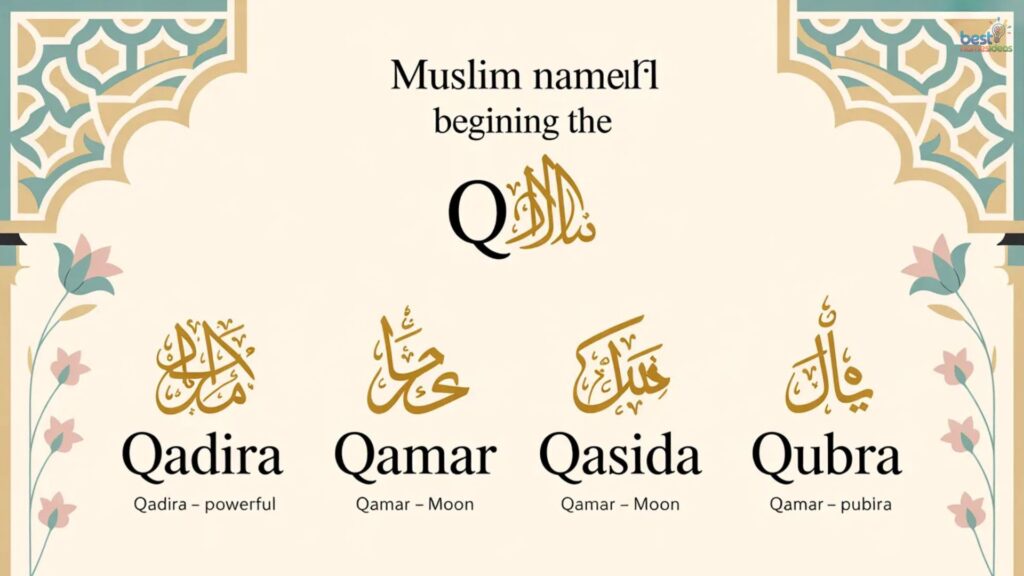 Best Muslim Girl Names Starting with Q