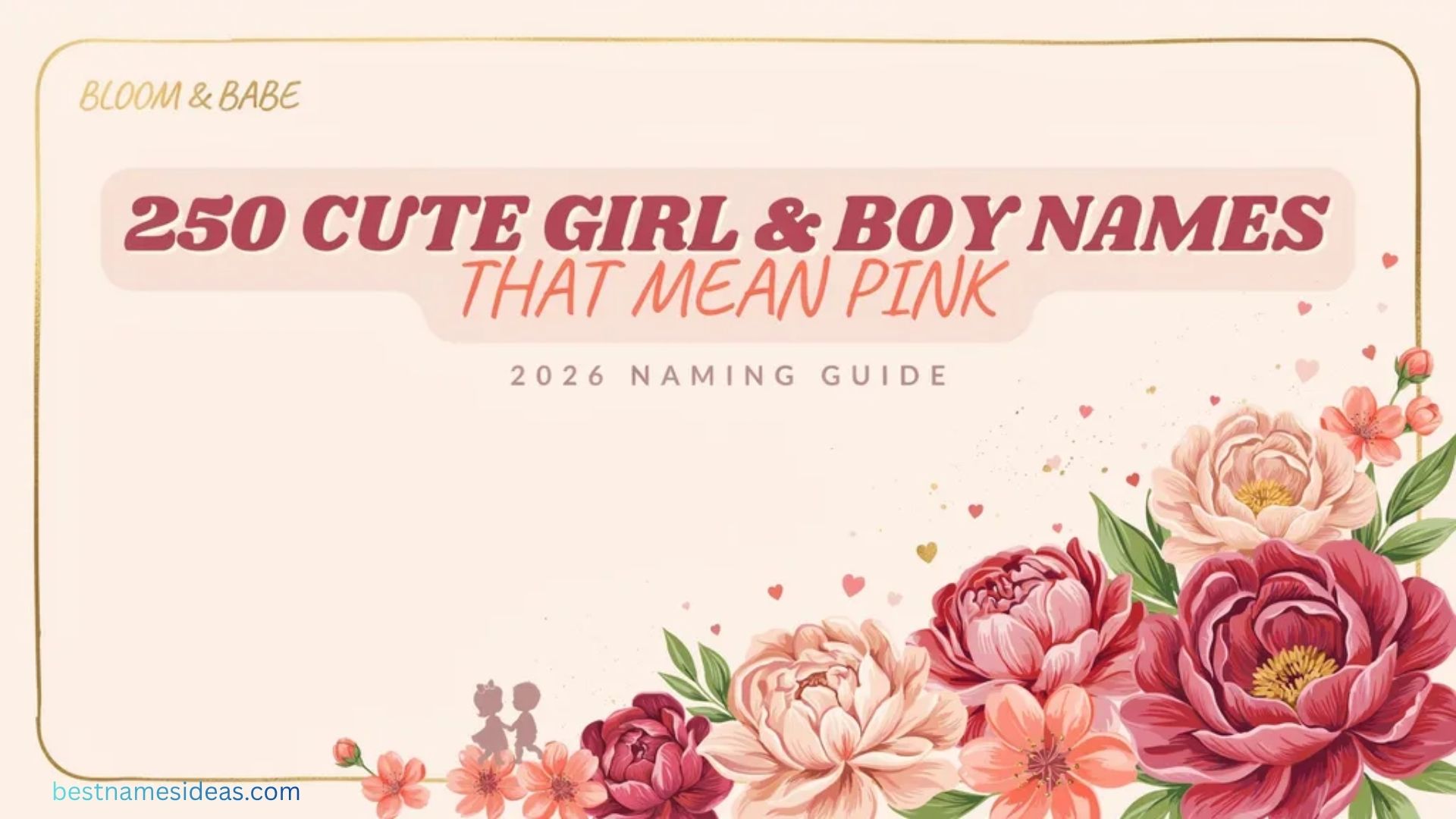 250 Cute Girl and Boy Names That Mean Pink In 2026