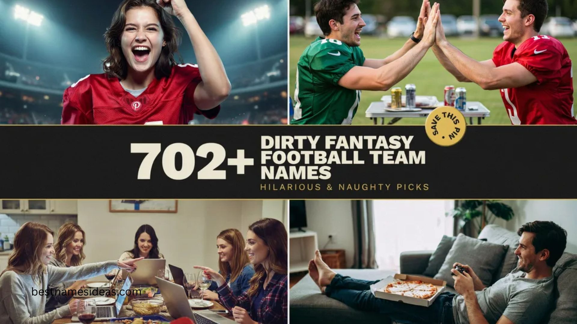 702+ Dirty Fantasy Football Team Names Hilarious & Naughty Picks