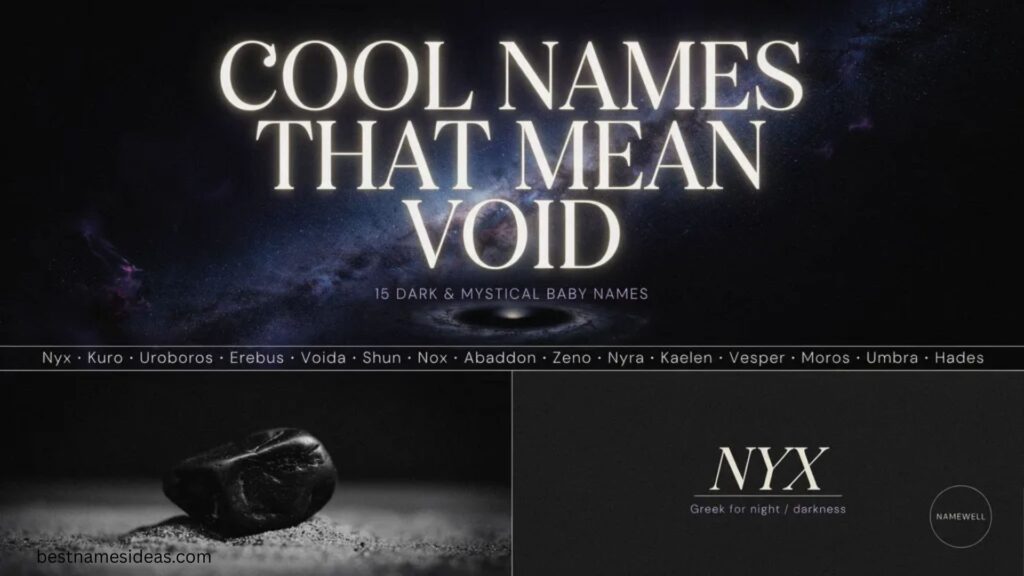 Cool Names That Mean Void