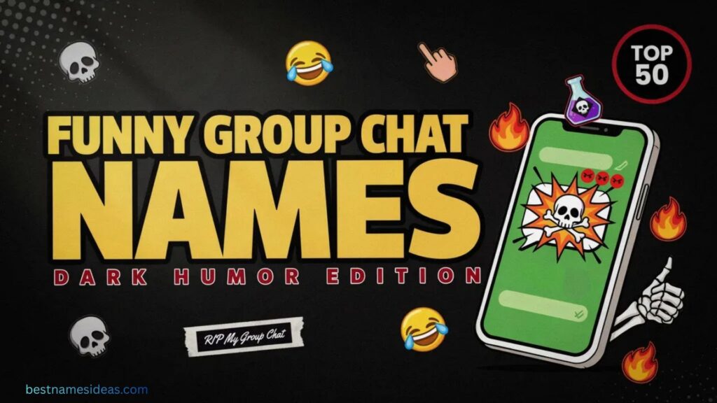 Funny Group Chat Names Dark Humor