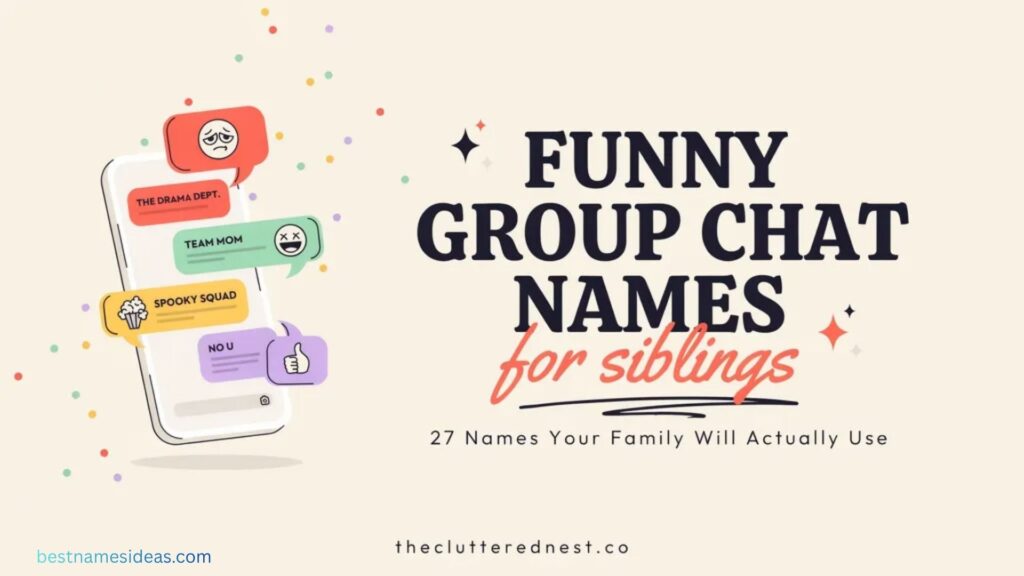 Funny Group Chat Names For Siblings