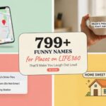 799+ Funny Names for Places on LIFE360 That’ll Make You Laugh Out Loud in 2026