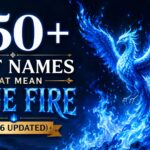 350+ Best Names That Mean Blue Fire (2026 Updated)